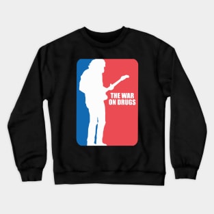 The War on Drugs 3 Crewneck Sweatshirt